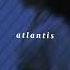 Seafret Atlantis Slowed Reverb It S Raining