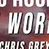 10 HOURS Chris Grey LET THE WORLD BURN Lyrics