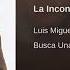 La Incondicional Luis Miguel