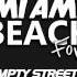 Miami Beach Force Empty Streets