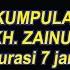 Kumpulan Ceramah Zainudiin MZ Durasi 7 Jam