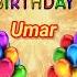 Happy Birthday Umar Colourful Theme Celebrate Your Special Day Birthday Status Wishes Gif