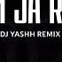 Ban Ja Rani DJ YASHH REMIX GURU RANDHAWA