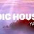 Melodic House Mix 2024 By YAGMIN MUSIC Ben Böhmer Lane 8 Above And Beyond Yotto