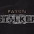 Fatum Stalker Вид аномалия Мясорубка
