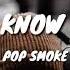 Pop Smoke What You Know Bout Love Lyrics