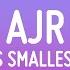 1 HOUR AJR World S Smallest Violin Lyrics