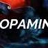 DOPAMINE LYRIC VIDEO