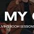 Carry My Cross Living Room Session Victory Worship