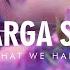 What We Had Marga Sol Original Mix