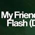 My Friend Feat Darla Jade Flash Dosem Extended Remix