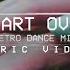 The Broken View Start Over Retro Dance Mix Official Lyric Video