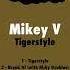 Mikey V Ricky Doubles Tigerstyle Break It Robsoul