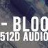 512 AUDIO Grandson Blood Water