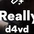 D4vd Is This Really Love Lyrics
