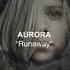 AURORA Runaway 1 HOUR LOOP