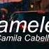Shameless Camila Cabello Slowed Reverb