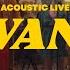 LOVANDA ACOUSTIC LIVE