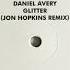 Daniel Avery Glitter Jon Hopkins Remix