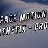 Space Motion SYNTHETIX Promise