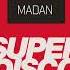 Madan Super Disco Club Bootie Salif Kieta