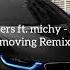 Starstylers Ft Michy Keep On Moving Remix
