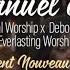 Emmanuel Est Là Ft Zoé Déborah Universal Worship X Everlasting