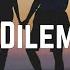 Selena Gomez My Dilemma Lyrics