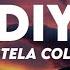 Stela Cole DIY Lyrics