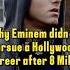 Why Eminem Didn T Pursue A Hollywood Career After 8 Mile Celebrity Eminem Rap