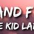 The Kid LAROI LONELY AND F CKED UP Lyrics