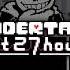 Qualifie 1 Hour Undertale The Last 27 Hours Shop Sans Fight 1 Hour