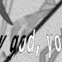Scary My God You Re Divine METAL CARDBOT Ft Sky Gallop Fleta Z