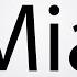 How To Pronounce Mia