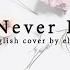 Acoustic English Cover BLACKPINK You Never Know Elise Silv3rT3ar