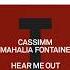 CASSIMM Mahalia Fontaine Hear Me Out Extended Mix