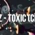 Melanie Martinez Toxic Cestladore Remix