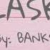 Alaska Lyrics BANKS