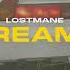 LOSTMANE Dreams Audio Burial