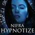 Nifra Hypnotize Extended Mix VII