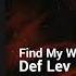 Def Lev Find My Way Falling Down Restless Heavy Ponderous Screamo Hard Rock