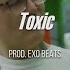 SOLD CMH X GSPD X Дети Rave Type Beat Toxic Prod EXO BEATS