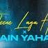 Jeene Laga Hoon X Main Yahan Bonus Track Sagar Swarup X Jax Visuals X Sunix Thakor