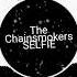 The Chainsmokers SELFIE Hardstyle IVR Bootleg