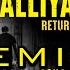 Galliyan Returns DJ Remix Ek Villain Returns Teri Galliyan 2