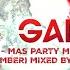 X MAS PARTY MIX 2024 DECEMBER MIXED BY BIG GABEE