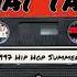 1997 Hip Hop Summer Ridin Volume 1 90 S Hip Hop Golden Era Hip Hop