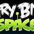 Angry Birds Space Slash AKA Pig Dipper Music Slow Version