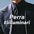 Perra Elilluminari Edit Audio