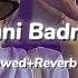 Munni Badnam Hui Slowed Reverb